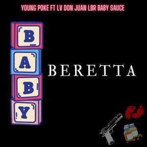 Baby Beretta (Explicit)