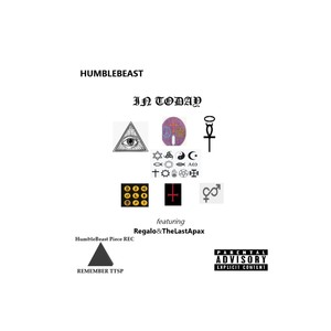 IN TODAY(feat. Regalo & TheLastApax) (Explicit)