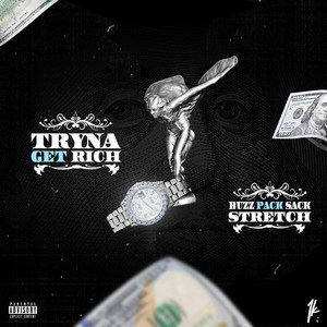 Tryna Get Rich (Explicit)