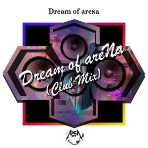 Dream of areNa (Club Mix)