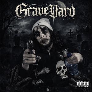 GraveYard (Explicit)
