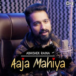 Aaja Mahiya