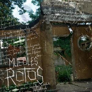 Muebles Rotos (Explicit)