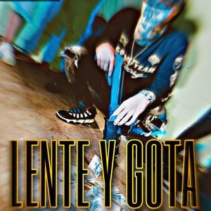 Lente y Gota