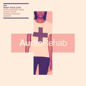 Want Your Love (Morpei Remix)