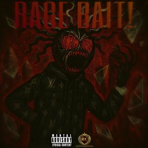 Rage Bait! (feat. Buddah Bless)