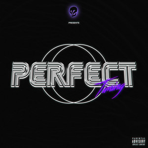 Perfect Timing (Explicit)