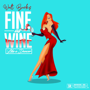 Fine as Wine (Like a Dancer) [Explicit]