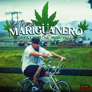Un Tema Marigüanero (Explicit)
