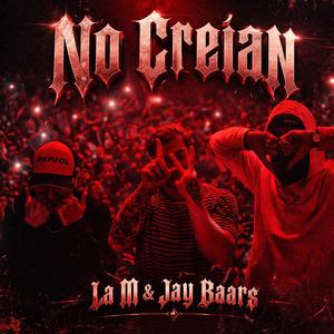 No creian (feat. Jay baars) (Explicit)
