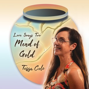 Love Songs Two: Mend of Gold