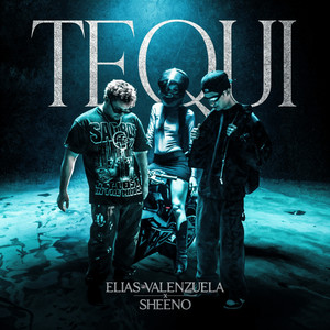 Tequi (Explicit)