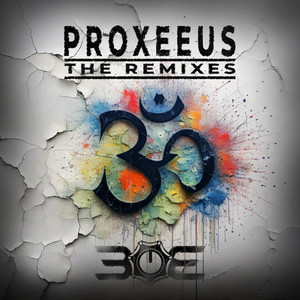 Proxeeus (The Remixes)