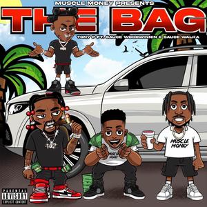 THE BAG (feat. Sauce Walka & Sauce WoodWinning) [Explicit]