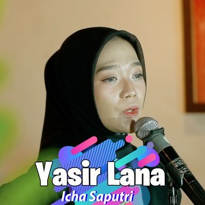 YASIR LANA