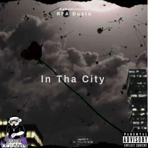 In Tha City (Explicit)