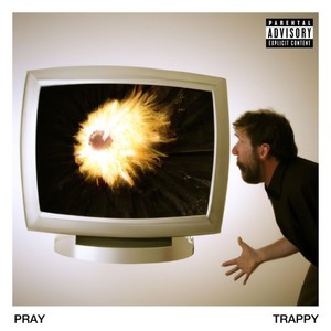 Pray (Explicit)