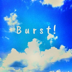 Burst!