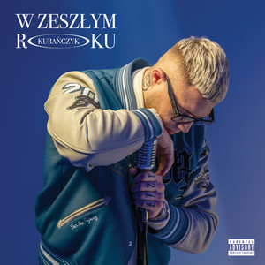 W Zeszłym Roku (Explicit)