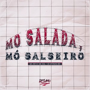 MÓ SALADA, MÓ SALSEIRO (Explicit)