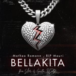 Bellakita (feat. Matheo Romann, RIPmauri92 & Gauto Beatz!) (Explicit)