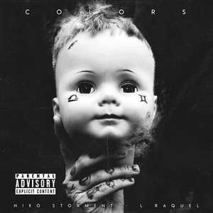 Colors (feat. L Raquel) [Explicit]