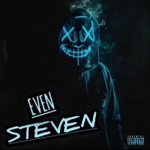 Even Steven (Explicit)