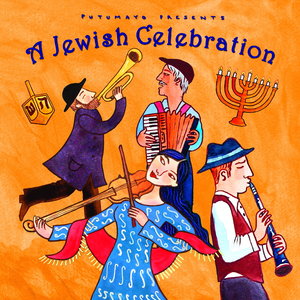 Putumayo Presents A Jewish Celebratio