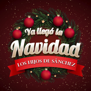 Ya Llegó la Navidad