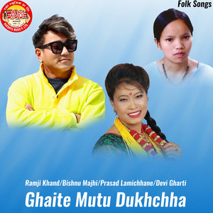 Ghaite Mutu Dukhchha