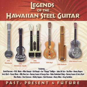 Legends of the Steel Guitar : Past, Present & Future