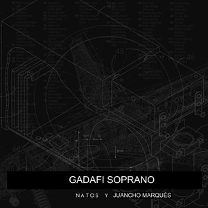 Gadafi Soprano (Explicit)