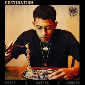 Destination (feat. Ca$ual & Jizockk) (Explicit)