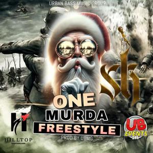 One Murda (Freestyle) (feat. SK)