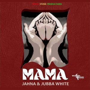 MAMA (feat. Jubba White)