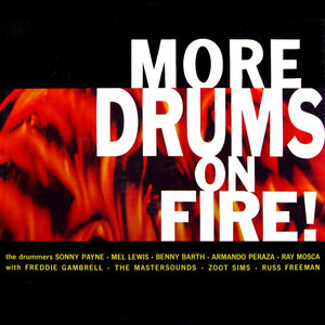 More Drums On Fire