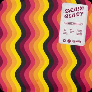 BRAIN BLAST (Explicit)