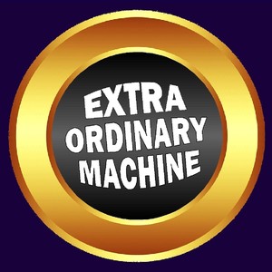 Extraordinary Machine