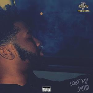 Lost My Mind (Explicit)