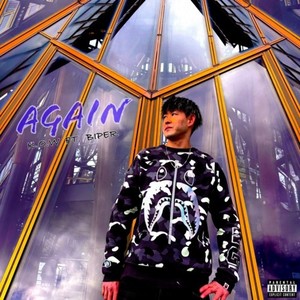 AGAIN (feat. BIPER) (Explicit)