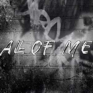 All Of Me (feat. Herbski) (Explicit)