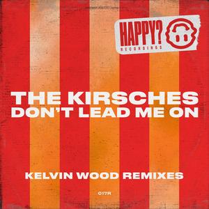 Don't Lead Me On (Kelvin Wood Extended Remix)