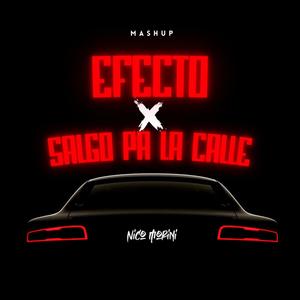 Efecto x Salgo Pa La Calle (Mashup)