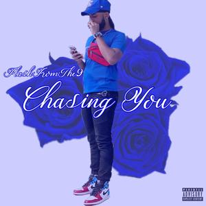 Chasing You (Explicit)