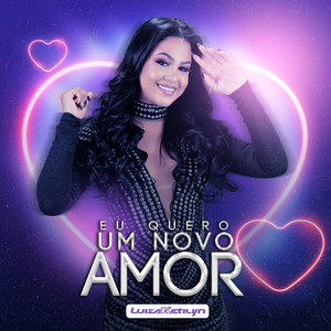 Eu Quero um Novo Amor