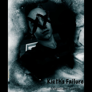 Keith's Failure (Explicit)