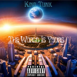 The World Is Yours (Explicit)