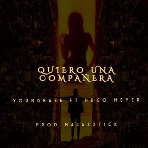 Young Baee - QUIERO UNA COMPAÑERA