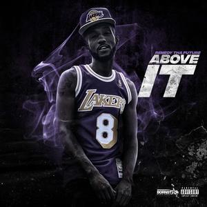 Above It (Explicit)