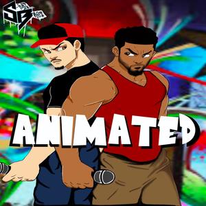 ANIMATED (feat. KelvinBlessedTheBeat) [Remix] [Explicit]